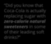 Actually, Coca-Cola has less sugar