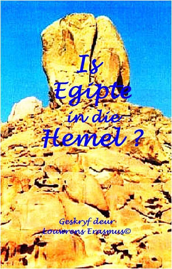 Is Egipte in die Hemel?