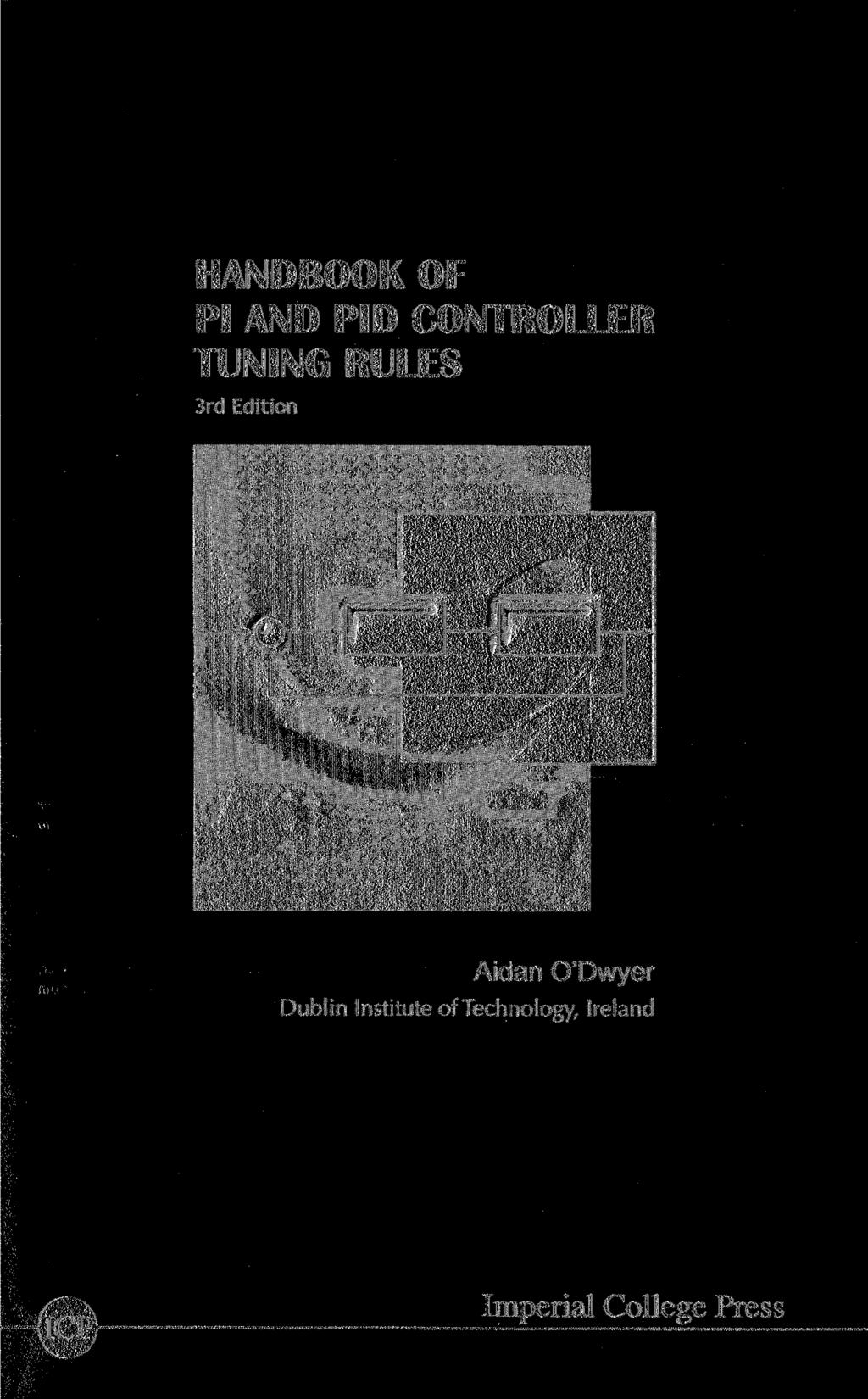 HANDBOOK OF PI AND PID CONTROLLER TUNING RULES 3rd Edition Aidan