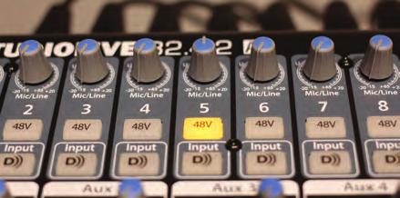 IN THE CONTROL ROOM Select the channel button you want to begin with. FIG 5 If the microphone required phantom power press the 48V button (FIG 6).