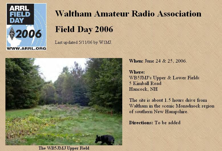 The Waltham ARA Field Day Web Site The 2006 WARA FD Committee consists of W1MJ (general chairman), WA1HUD (stations), and N1HID (food).