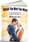 Click here to get the "Attract The Man You Want ebook