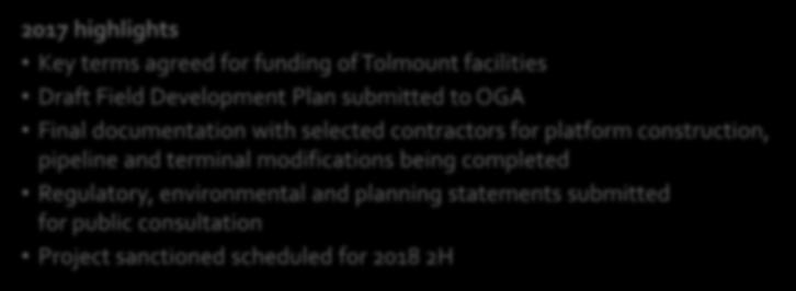Tolmount Main project update 2017 highlights Key terms agreed