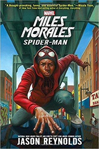 Student-Chosen Books Miles Morales is taken out of the comics and given more dimension in his first