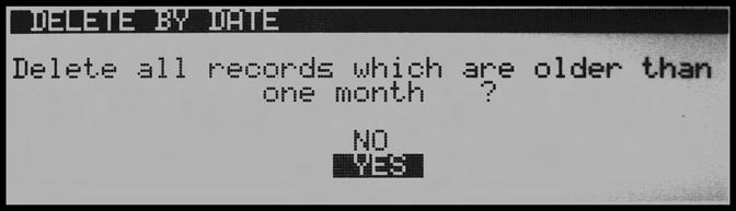 8. The scale will display the following command Delete All Records which are Older then X Months? NO/YES. To proceed with erasing unused entries select YES with the navigation keys.
