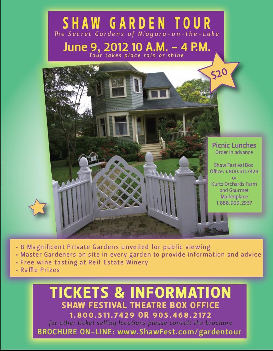 SHAW GARDEN TOUR - SATURDAY, JUNE 9 - RAIN OR SHINE! This is our major fund raiser for the Shaw Festival.