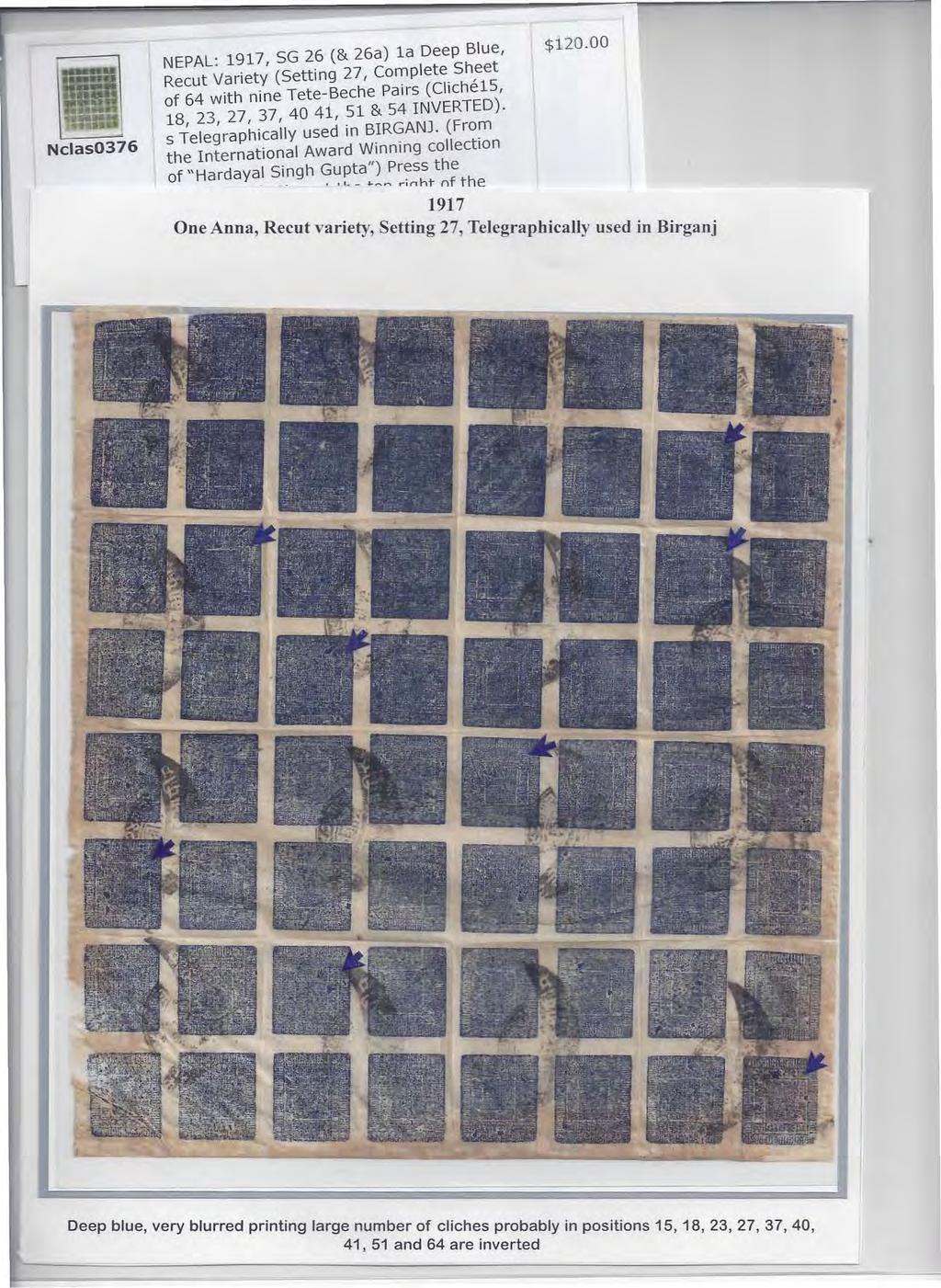 Nclas0376 $120.00 NEPAL: 1917, SG 26 (& 26a) 1a Deep Blue, Recut Variety (Setting 27, Complete. Sh,eet of 64 with nine Tete-Beche Pairs (CIIChe15), 18, 23, 27, 37,40 4i, 51 & 54 INVERTED.