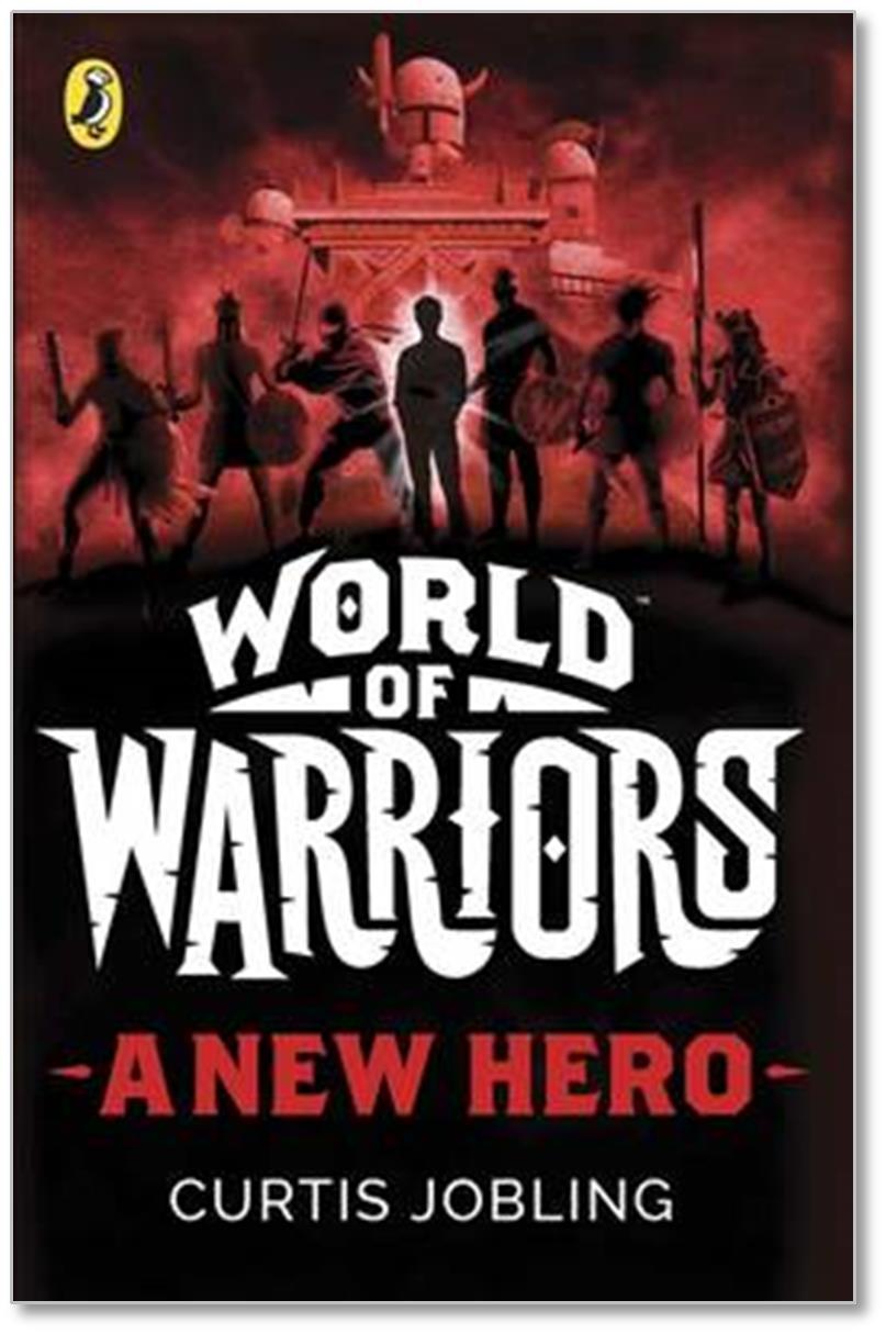 Lovereading4kids Reader reviews of World of Warriors: A New Hero by Curtis Jobling Below are the complete reviews, written by Lovereading4kids members.