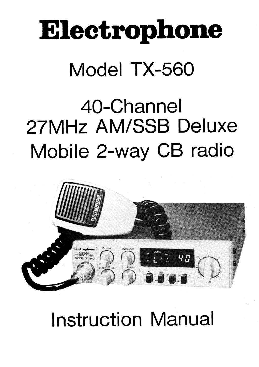 Electrophone Model TX-560 40-Channel 27MHz AM/SSB Deluxe Mobile