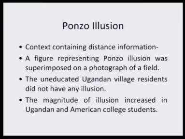 (Refer Slide Time: 08:41) (Refer Slide Time: 08:53) Now, context that contains the distance information is of importance, a figure representing Ponzo illusion was superimposed by one of the