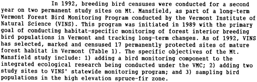 FOREST BIRD SURVEYS ON MT. MANSFIELD AND UNDERBILL STATE PARK Introduction: In 99, breeding bird censuses were conducted for a second year on two permanent study sites on Mt.