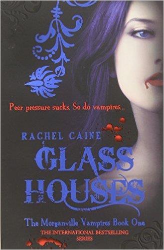 Rachel Caine : Glass Houses (Morganville Vampires Series) College freshman Claire Danvers has had enough of her nightmarish dorm situation,