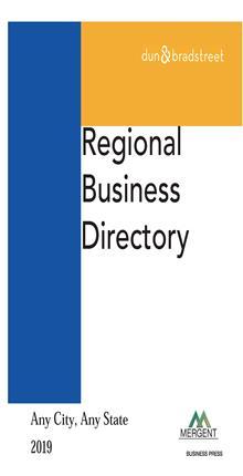 DUN & BRADSTREET REGIONAL Dun & Bradstreet's popular Regional Business Directory allows you to easily identify and search prominent public and private companies within your region with up to 10