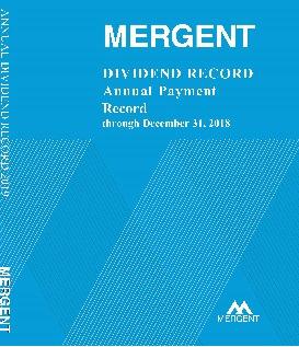 MERGENT PRINT PRODUCTS Title Published Weekly and Annual Dividend Record Weekly, get up-to-date information on common and preferred dividend-paying stocks and mutual funds with Mergent's Dividend