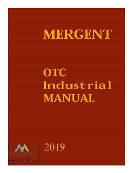 00 2019 Industrial Manual w/ News Reports (2 Volumes) For substance and accuracy, no other resource matches the Industrial Manual for coverage of 2,000 top industrial corporations listed on the New