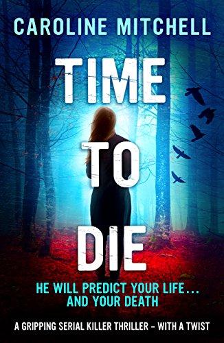 Time To Die: A Gripping Serial