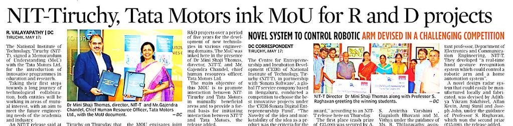 The Deccan Chronicle The Hindu NIT-T to collaborate with Tata Motors The National Institute of Technology, Tiruchi, (NIT-T) has signed a Memorandum of Understanding (MoU) with the Tata Motors Ltd.