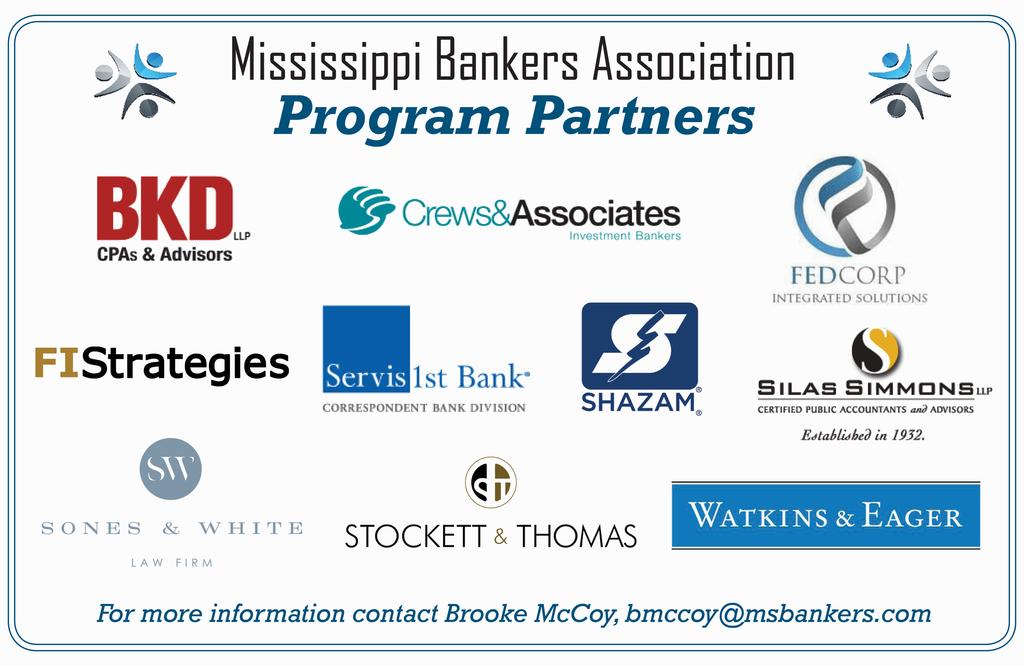 The Mississippi Bankers Association would like to recognize our