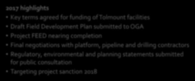 Tolmount Main project update 2017 highlights Key terms