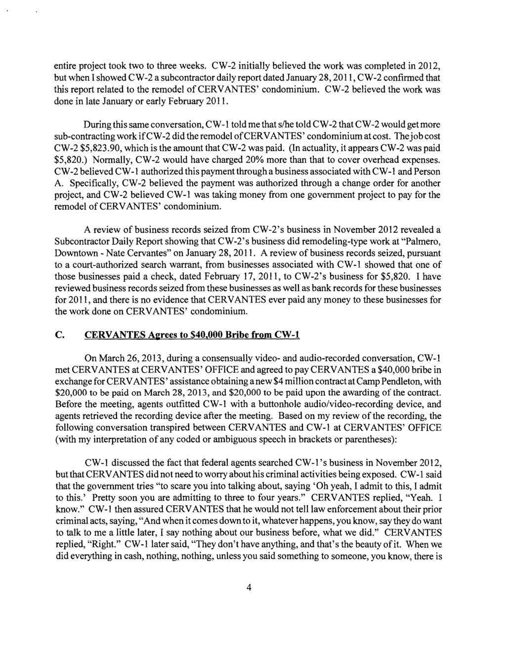 Case 3:13-cr-01345-AJB Document 1 Filed 03/29/13 Page 4 of 6 entire project took two to three weeks.