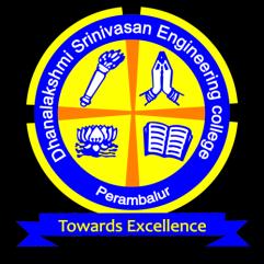 Dhanalakshmi Srinivasan Engineering College Perambalur 621 212. Department of Biomedical Engineering News Letter 2018 2019 1. About the Department The Department was established in the year 2005.