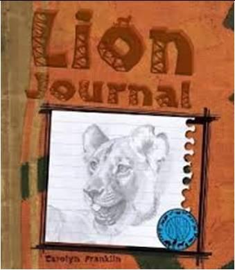 choice Lion Journal by Caroline Franklyn