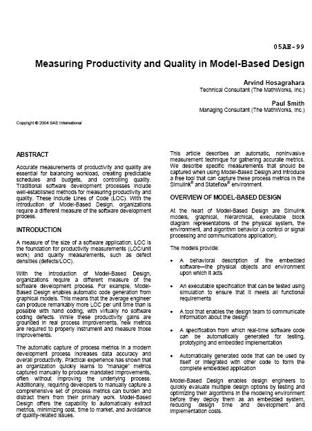 Best Practices for Establishing a Model-Based Design Culture (SAE Paper 2007-01-0777, Smith, Prabhu, Friedman) 1. Identify the problem you are trying to solve 2.