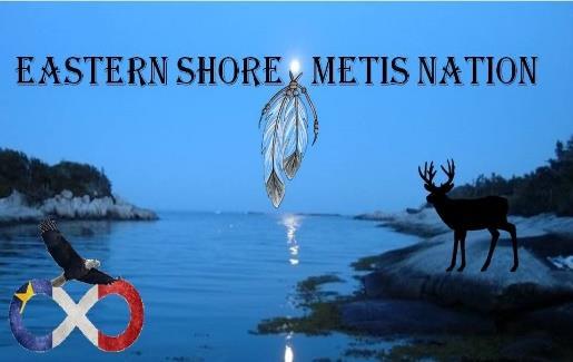 Eastern Shore Métis Nation 1228 Dover Road Little Dover, Nova Scotia B0H1V0 Phone: 902-366-2871 or 902-870-3774 Email: easternshoremetis@gmail.