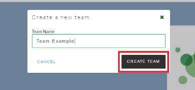 a. Enter your name as the team name (i.e. Ms. Smith s Class) or the name your class chooses, then click the black Create Team button. b. The team page has now been created.