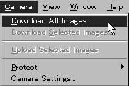 Select [Camera] [Download All Images] on the menu bar. The computer will start transferring images from the camera to the computer.