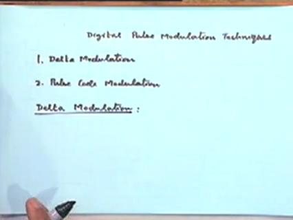 Digital Communication. Professor Surendra Prasad. Department of Electrical Engineering. Indian Institute of Technology, Delhi. Lecture-2. Digital Representation of Analog Signals: Delta Modulation.