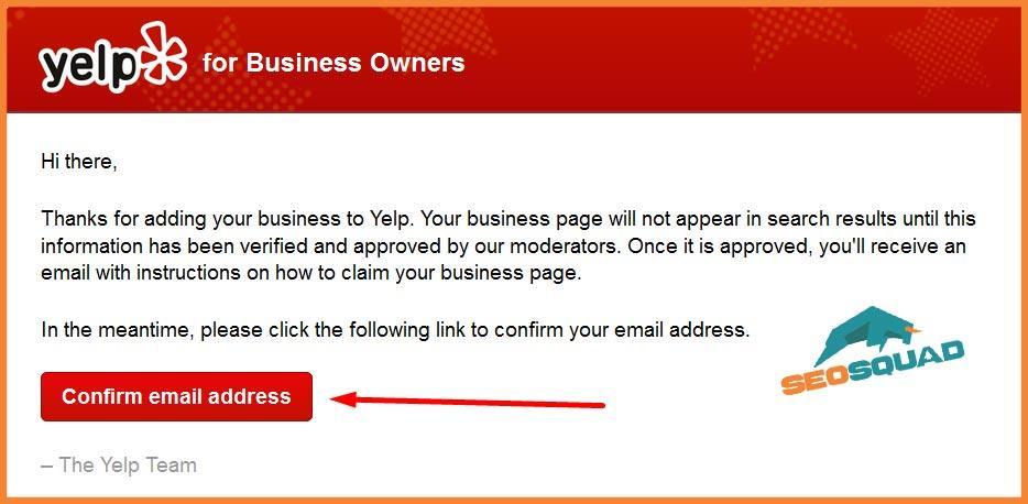 Yelp will review your business before they post your listing live. You will get an email when Yelp approves your listing. There s your link!
