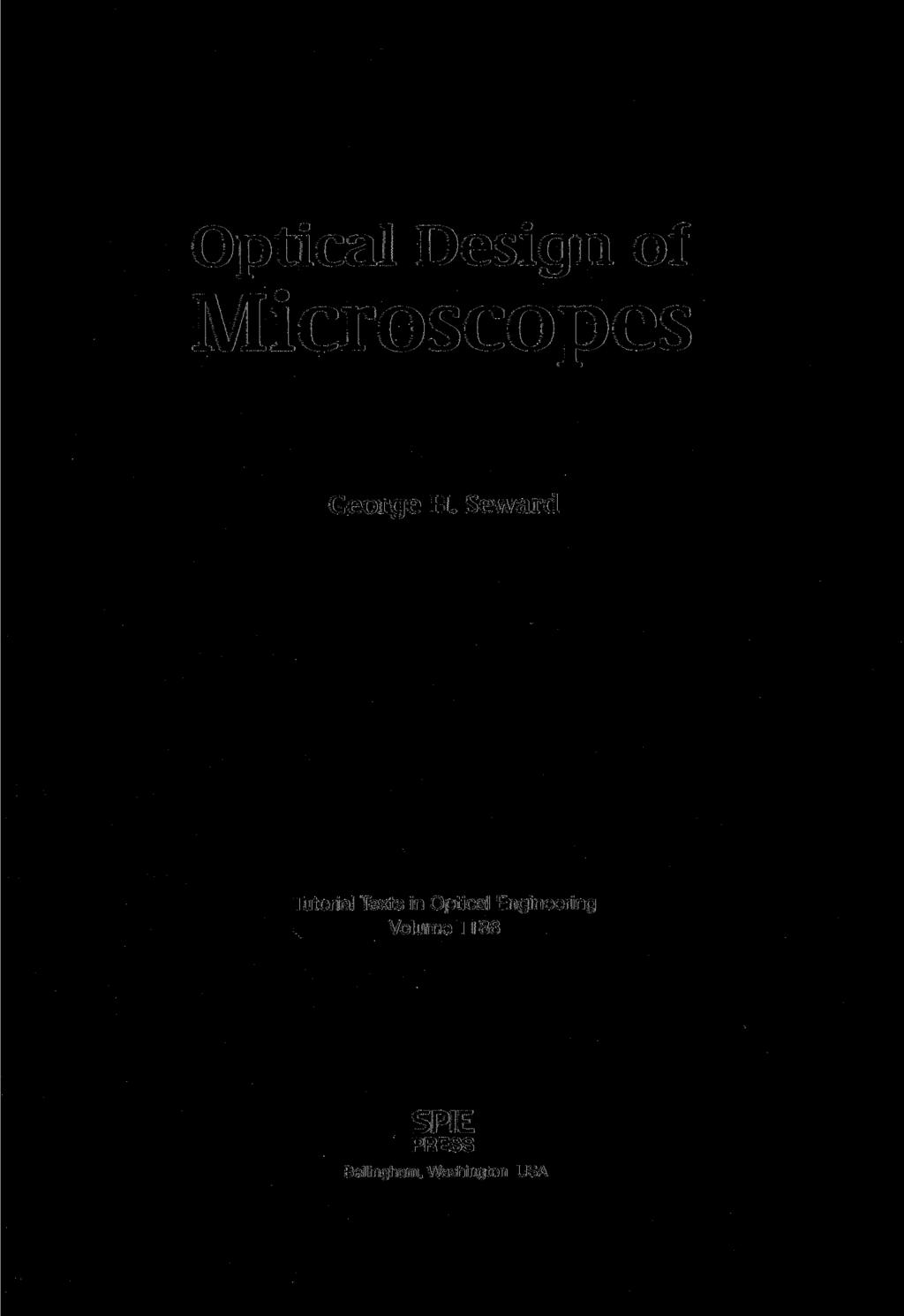 Optical Design of Microscopes George H.