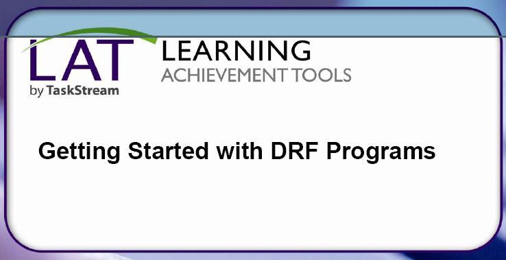 Adding work to your TaskStream Portfolio (DRF) Note: You MUST self-enroll in a DRF licensure portfolio program BEFORE you can add your ISL Project to TaskStream.