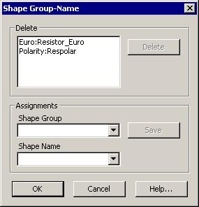 Fig. 8 - Shape Group - Name dialog box The top section shows the existing Shape Group:Shape pairs for the resistor.