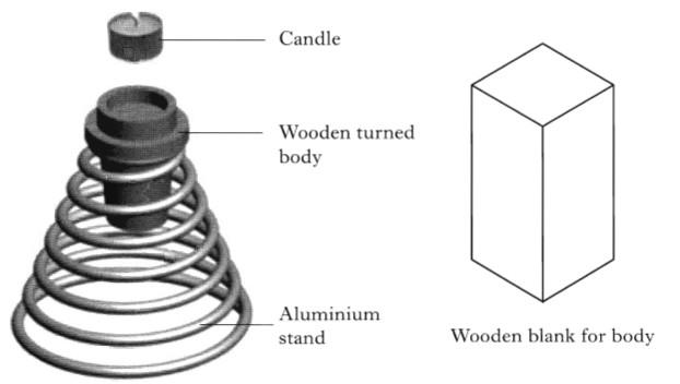 Exercise C6 4. A candle holder is shown below. (a) The wooden body was manufactured from a blank on a wood lathe.