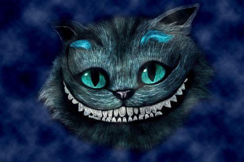 When I said that I loved the Cheshire Cat this wasn t what I meant.