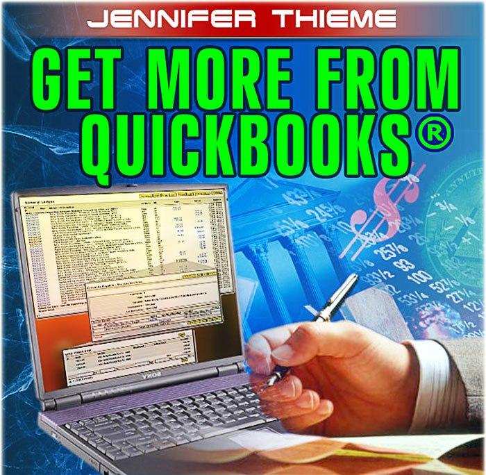 Get More from QuickBooks, by Jennifer Thieme - $9.97 each Get More from QuickBooks downloadable ebooks, $9.