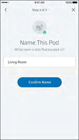 8. Once the app identifies which Pod you are naming, you will be presented with the option to assign