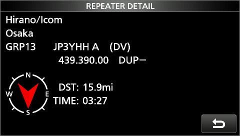 10. D-STAR OPERATION (ADVANCED) REPEATER DETAIL screen Depending on the content, such as position data or UTC offset, the distance between your position and the repeater or the repeater time can be