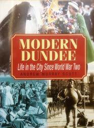 the rich daily life of Dundee, Andrew Murray Scott will recall important