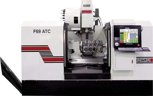 MULTI PURPOSE MACHINING CENTER DIGITIZING AND PORTING MACHINE F69ATC Automatic Tool Changer The F69ATC has a 24-pocket tool changer with full enclosure and coolant system.