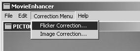 Flicker correction The Movie Enhancer can minimize flicker in 640 X 480 (VGA) or smaller movie files.