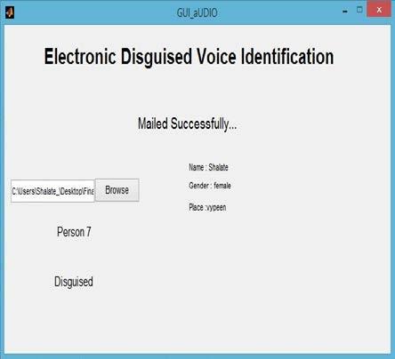 The input audio signal is selected by browsing the files and then it is checked to find whether the voice is disguised or not.