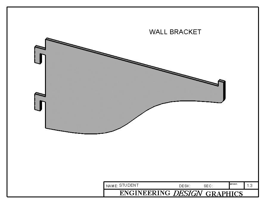 Now you will complete the left end of the Wall Bracket by adding the wall hooks. On the left edge, add the two wall hooks using the Line tool and the Dimension values given in Figure 1-35.