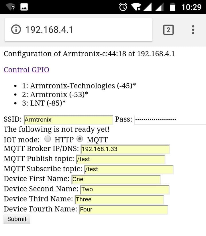 ii. In the accessed webpage, fill-in all the required details like: SSID : SSID of Access Point Pass : Password of Access point IOT Mode : MQTT MQTT Broker IP/DNS : xxx.xxx.xxx.xxx (Ex. 192.168.0.