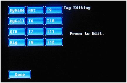 <Tags> (PSK Macro) Settings From the Settings screen, the <Tags> setting button brings up a screen that is familiar to users of older versions of this firmware.