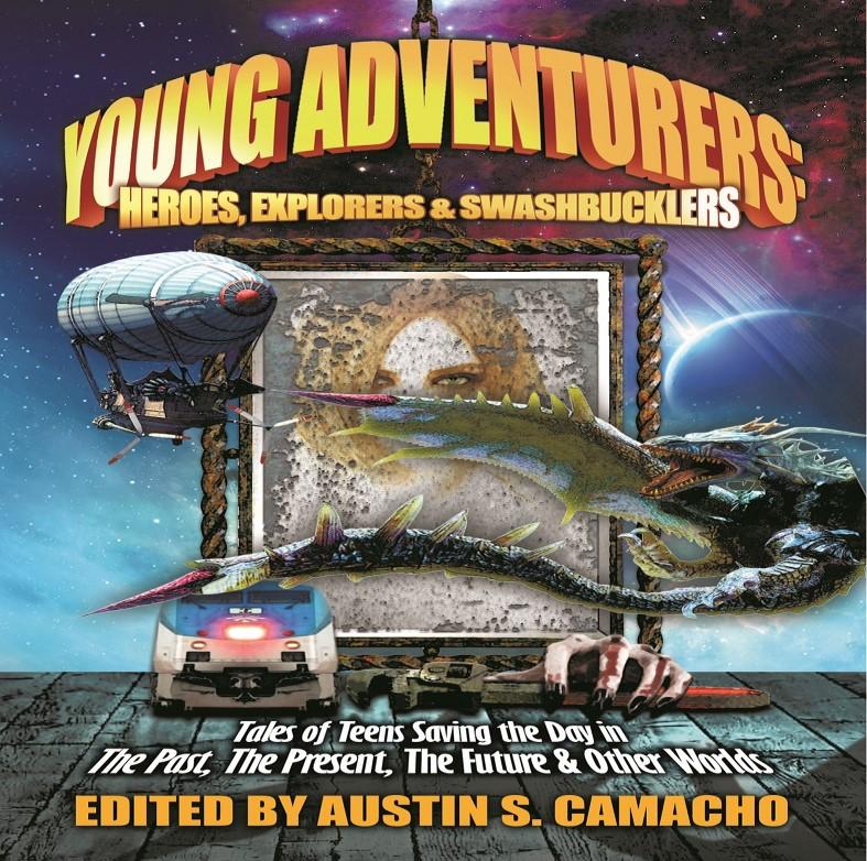 YOUNG ADULT Young Adventurers Heroes, Explorers & Swashbucklers The Boy Who Knew Too Much Edited by Austin S. Camacho Trade Paper, $15.