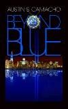 Beyond Blue 1940758909 This novel is about a privately funded detective agency whose only purpose is to help police officers in trouble.