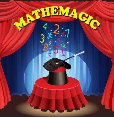 Mathmagic Study Guide 4 Activities This study guide contains 4 activities you can do with students before or after the Mathmagic Assembly: 1. 10 Math Quickies 2.